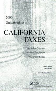 Paperback Guidebook to California Taxes, 2006 Book