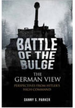Hardcover Battle of the Bulge, the German View Book
