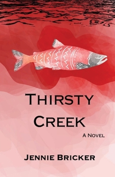 Paperback Thirsty Creek Book