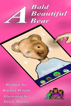 Paperback A Bald Beautiful Bear Book