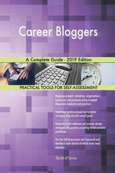 Paperback Career Bloggers A Complete Guide - 2019 Edition Book