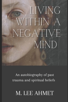 Paperback Living within a Negative Mind Book