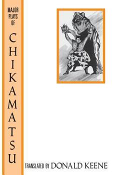 Paperback The Major Plays of Chikamatsu Book