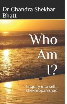 Paperback Who Am I?: Enquiry into self.. shekhropanishad Book