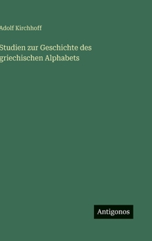 Hardcover Studien zur Geschichte des griechischen Alphabets [German] Book