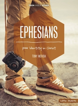 Paperback Ephesians - Teen Bible Study Book: Your Identity in Christ Book