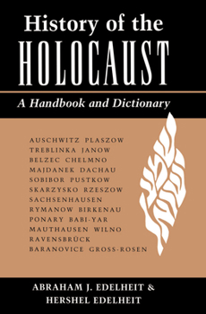 Hardcover History of the Holocaust: A Handbook and Dictionary Book