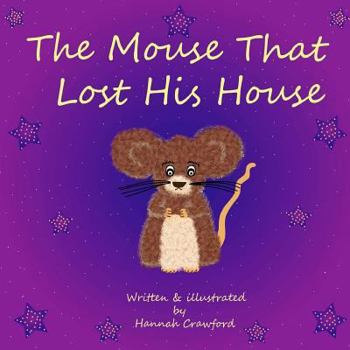 Paperback The Mouse That Lost His House Book