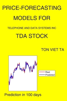 Paperback Price-Forecasting Models for Telephone and Data Systems Inc TDA Stock Book