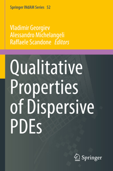 Paperback Qualitative Properties of Dispersive Pdes Book