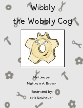 Paperback Wibbly the Wobbly Cog Book