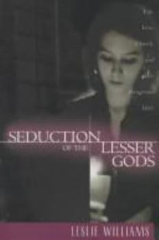 Paperback Seduction of the Lesser Gods Book