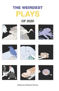 Paperback The Weirdest Plays of 2020 Book