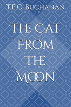 Paperback The Cat From The Moon Book
