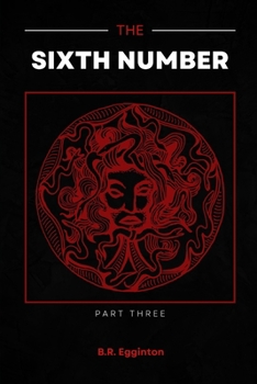 Paperback The Sixth Number: Part Three Book