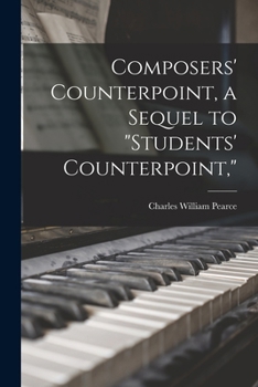 Paperback Composers' Counterpoint, a Sequel to "Students' Counterpoint," Book