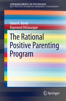 Paperback The Rational Positive Parenting Program Book