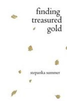 Paperback Finding Treasured Gold Book