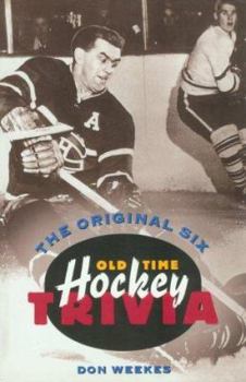 Paperback The Original Six: Old-Time Hockey Trivia Book