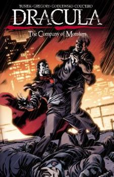 Dracula: The Company of Monsters Vol. 2 - Book #2 of the Dracula: The Company of Monsters