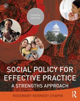 Paperback Social Policy for Effective Practice: A Strengths Approach Book