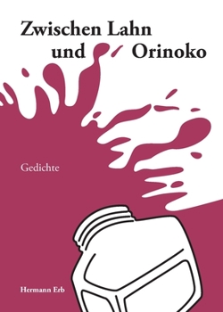 Paperback Zwischen Lahn und Orinoko: Gedichte [German] Book