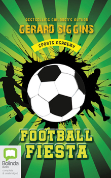 Football Fiesta - Book #1 of the Sports Academy
