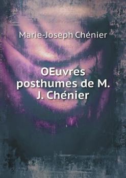 Paperback OEuvres posthumes de M. J. Che&#769;nier Book