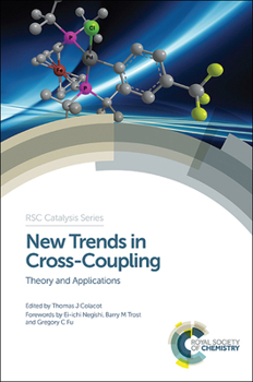 Hardcover New Trends in Cross-Coupling: Theory and Applications Book