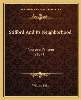 Paperback Stifford And Its Neighborhood: Past And Present (1871) Book