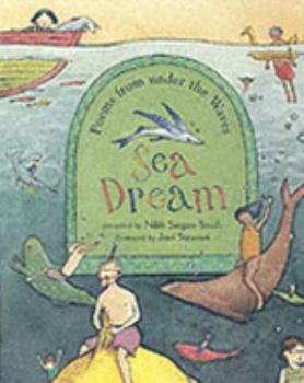 Hardcover Sea Dream : Poems from Under the Waves Book