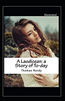 Paperback A Laodicean a Story of To-day Illustrated Book