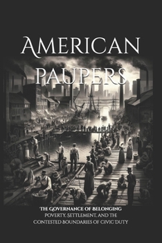 Paperback American Paupers: Systems of Charity and Social Control Book