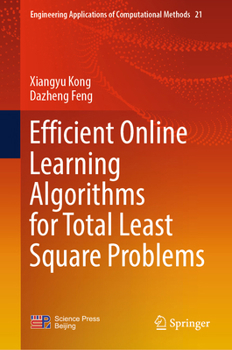 Hardcover Efficient Online Learning Algorithms for Total Least Square Problems Book