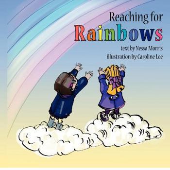 Paperback Reaching for Rainbows Book