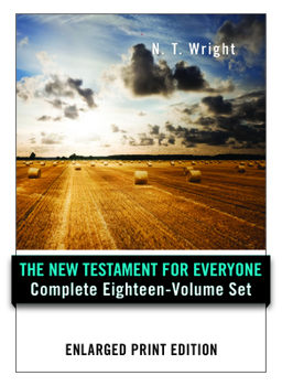 Paperback New Testament for Everyone - Enlarged Print Edition: Complete Eighteen-Volume Set [Large Print] Book
