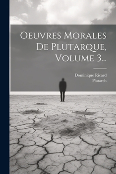 Paperback Oeuvres Morales De Plutarque, Volume 3... [French] Book
