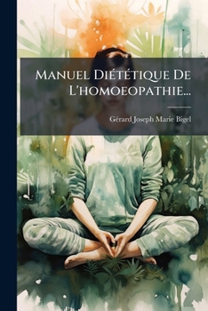 Paperback Manuel Diététique De L'homoeopathie... [French] Book
