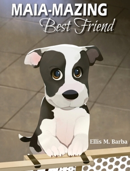 Hardcover Maia-Mazing Best Friend Book