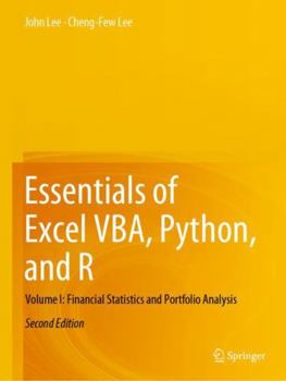 Paperback Essentials of Excel Vba, Python, and R: Volume I: Financial Statistics and Portfolio Analysis Book