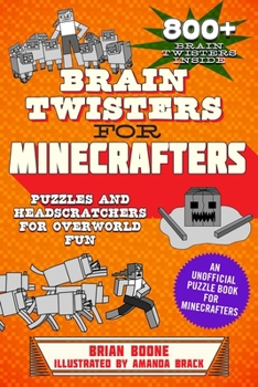 Paperback Brain Twisters for Minecrafters: Puzzles and Headscratchers for Overworld Fun Book