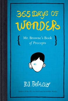 Hardcover 365 Days of Wonder: Mr. Browne's Book of Precepts Book
