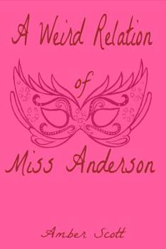 A Weird Relation of Miss Anderson
