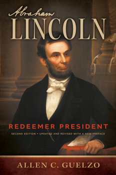 Abraham Lincoln: Redeemer President (Library of Religious Biography) - Book  of the Library of Religious Biography