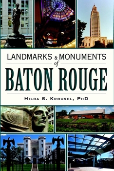 Paperback Landmarks & Monuments of Baton Rouge Book