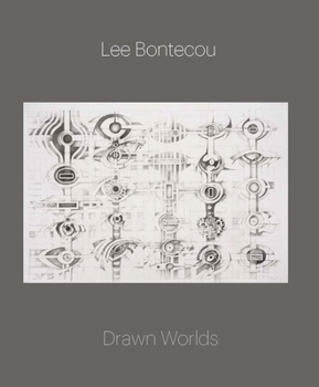 Hardcover Lee Bontecou: Drawn Worlds Book
