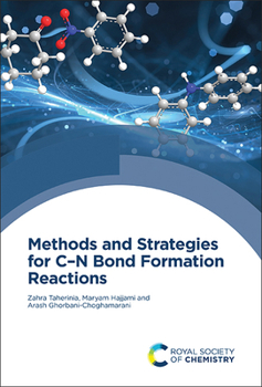 Hardcover Methods and Strategies for C-N Bond Formation Reactions Book
