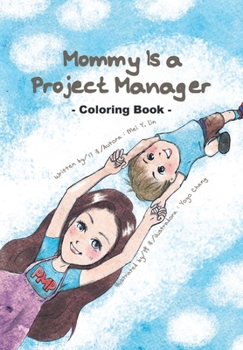 Paperback Mommy Is a Project Manager: Coloring book