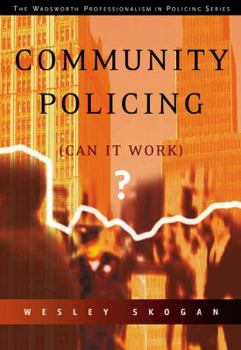 Paperback Community Policing: Can It Work? Book