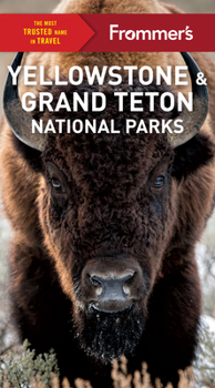 Paperback Frommer's Yellowstone and Grand Teton National Parks Book